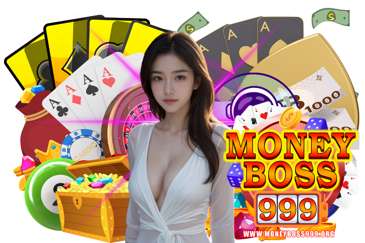 moneyboss999 สมัคร